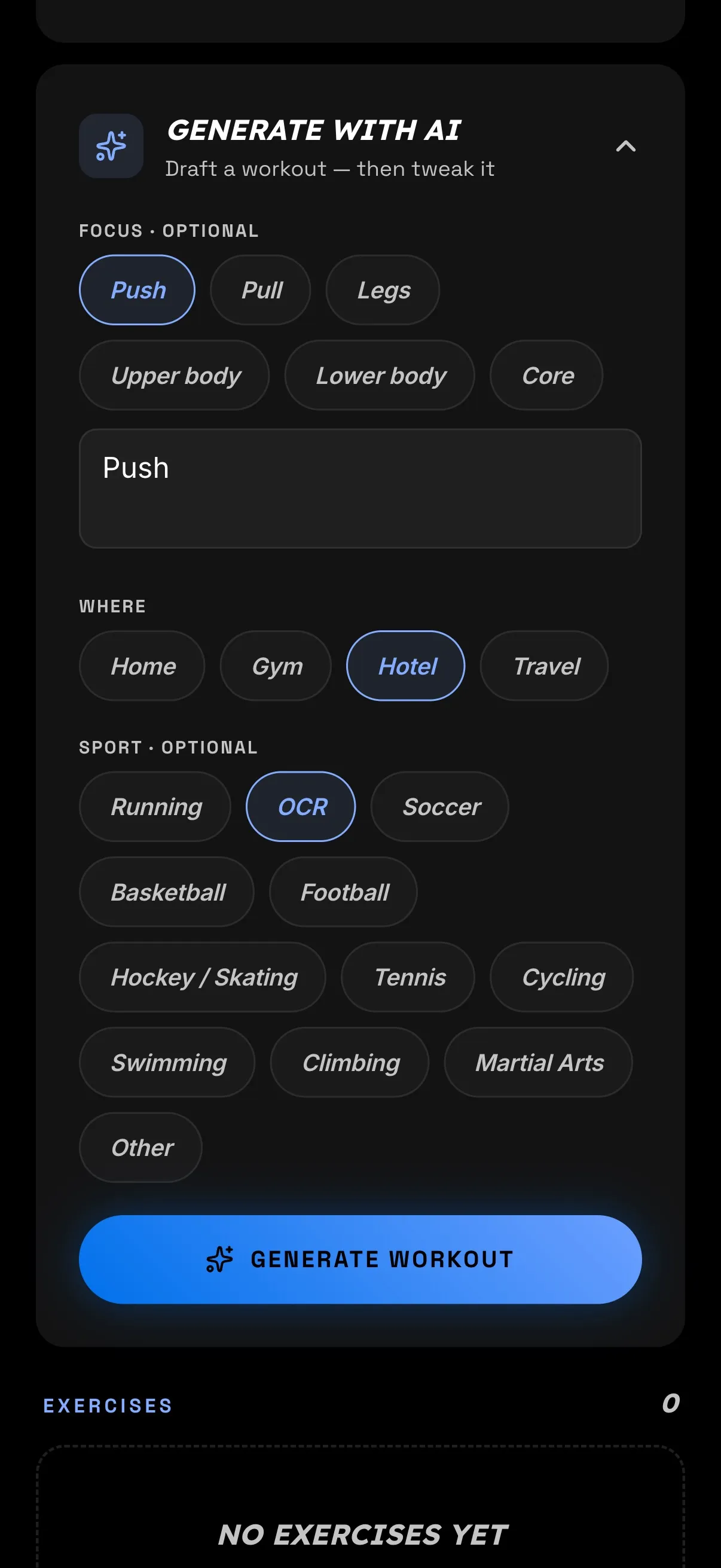 Capable drafting a workout from a focus, location, and sport you pick.